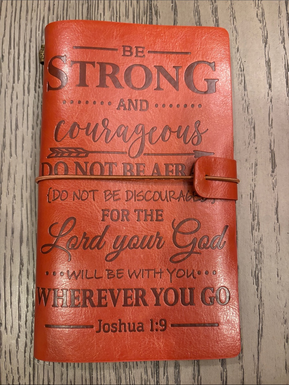 Be Strong and Courageous Orange Travel Journal